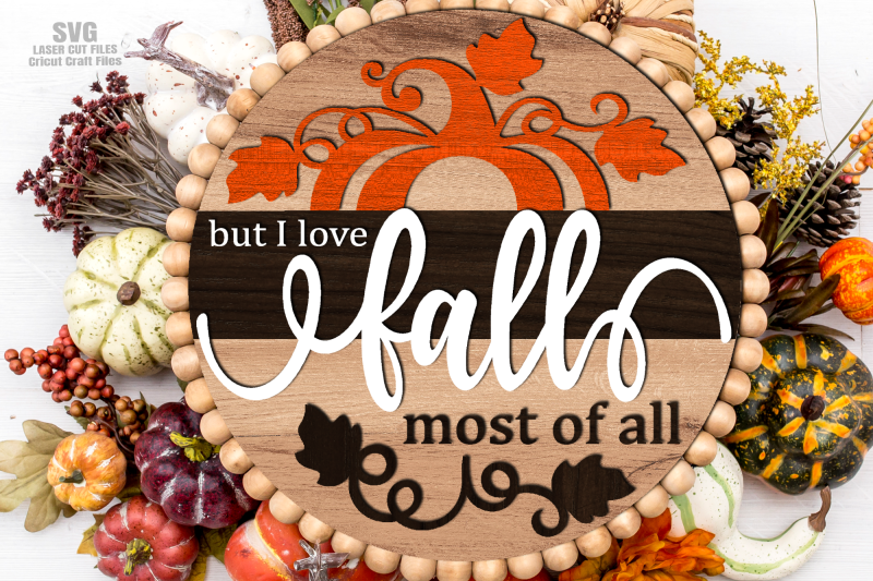 i-love-fall-most-of-all-svg-laser-cut-files-fall-round-svg