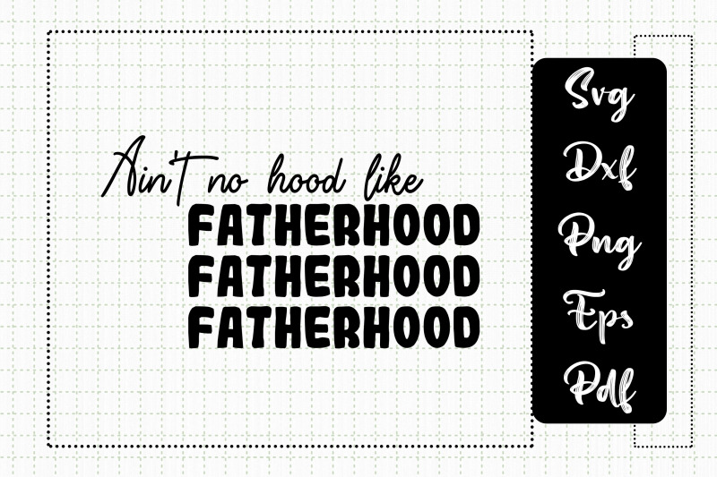 ain-039-t-no-hood-like-fatherhood-gift