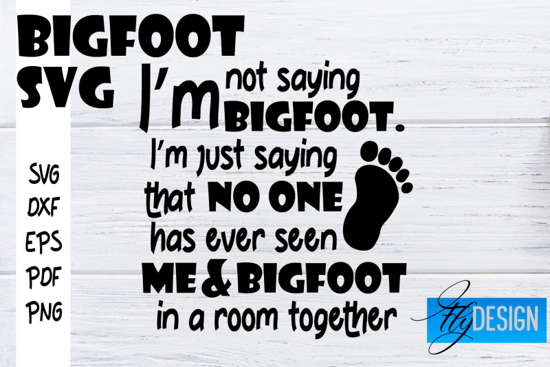 bigfoot-svg-yeti-svg-funny-quotes-svg