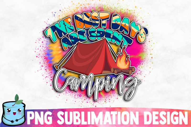 the-best-days-are-spent-camping-sublimation-design