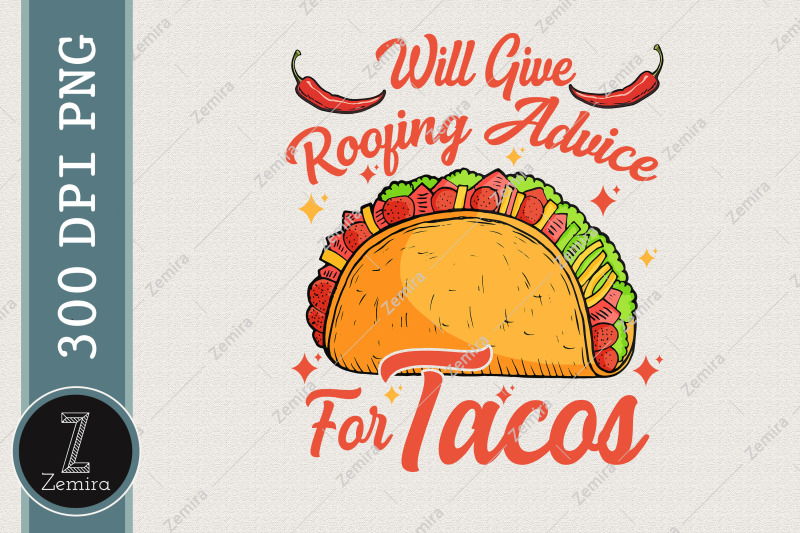 will-give-roofing-advice-for-tacos-png