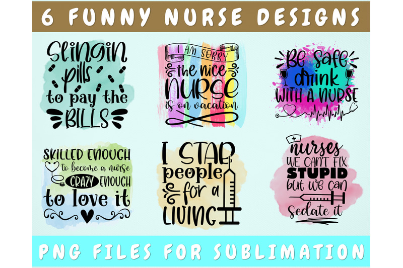 funny-nurse-sublimation-designs-bundle-6-funny-nurse-quotes-png-files