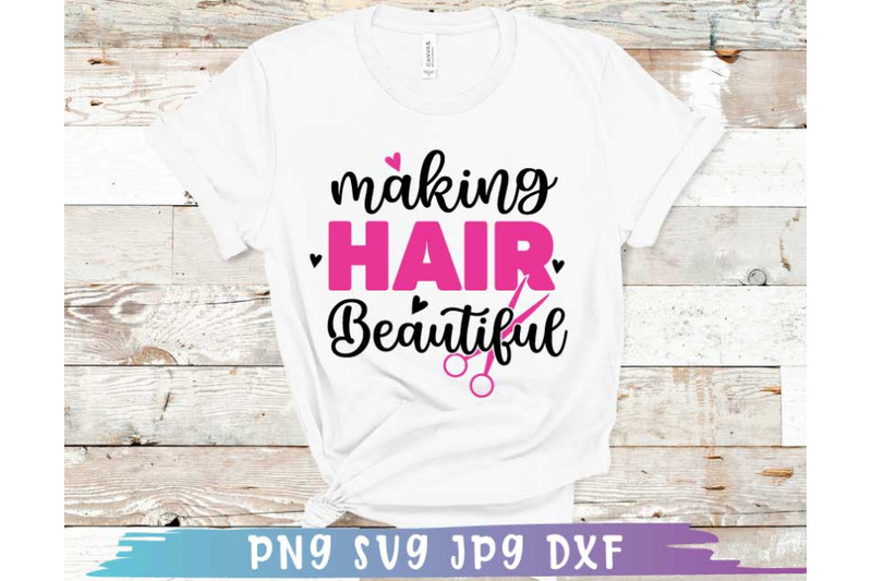 making-hair-beautiful-occupation-quotes-svg-design