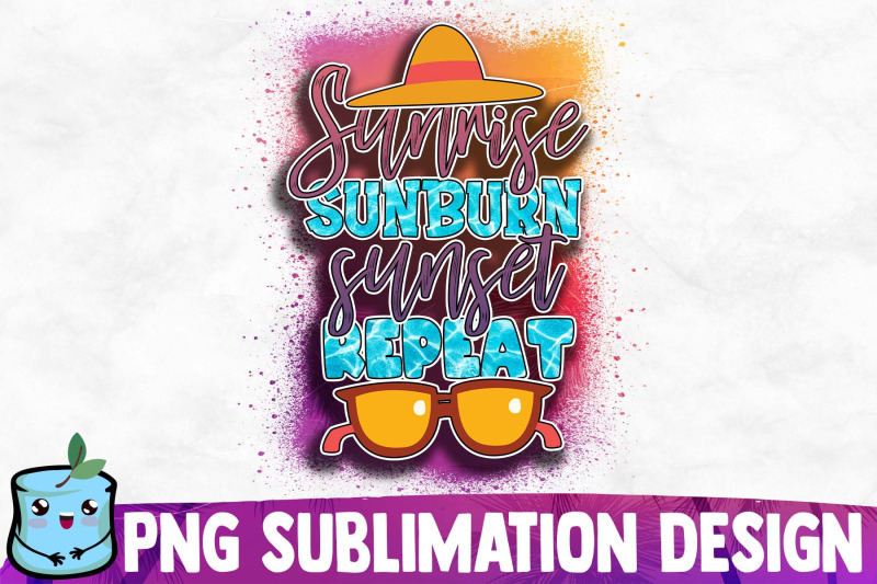 sunrise-sunburn-sunset-repeat-sublimation-design