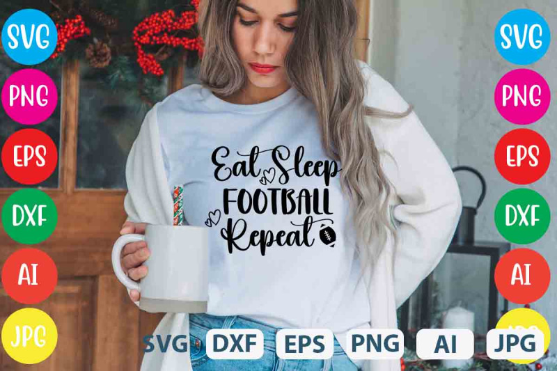 eat-sleep-football-repeat-svg-cut-files-eat-sleep-football-repeat-svg