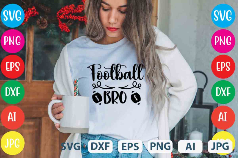 football-bro-svg-cut-files-football-bro-svg-design