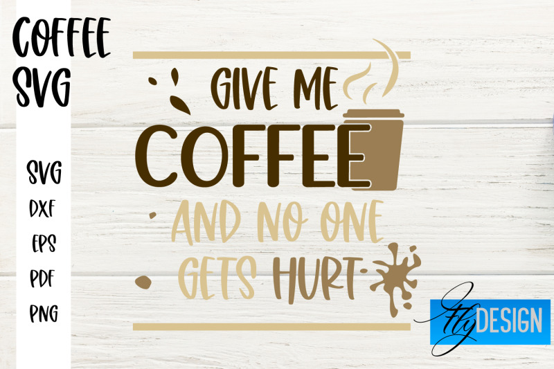 coffee-svg-coffee-quotes-svg-funny-quotes-svg