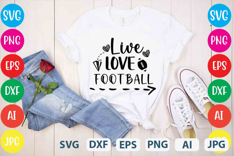 live-love-football-svg-cut-files-live-love-football-svg-design