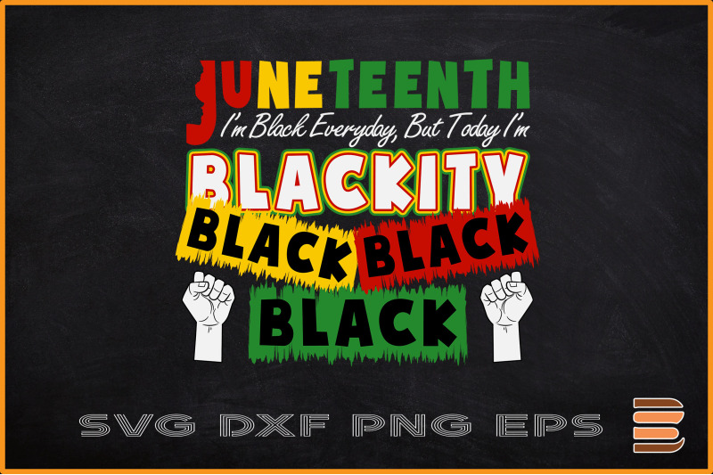 juneteenth-i-039-m-blackity-black-black