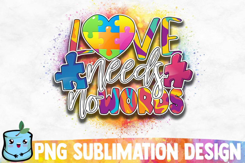 love-needs-no-words-sublimation-design