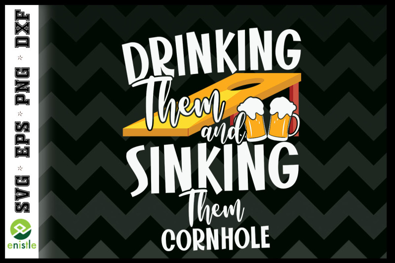 drinking-them-and-sinking-them-cornhole