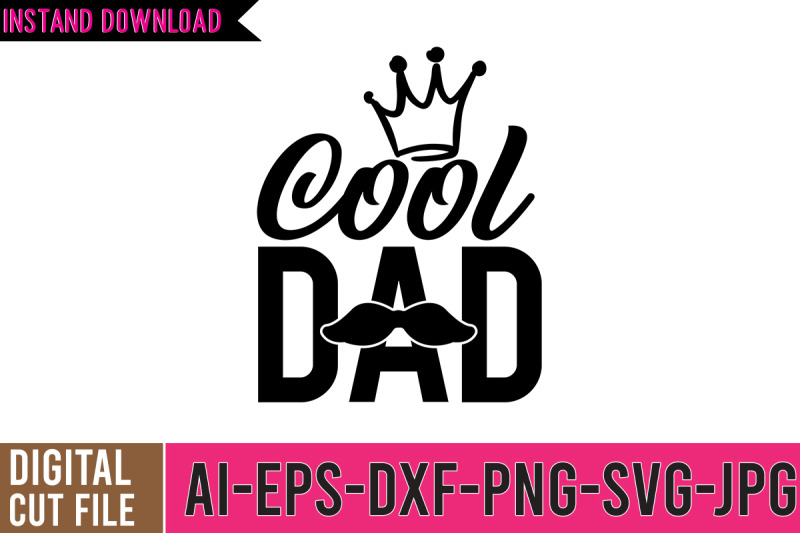cool-dad-svg-cut-file-father-039-s-day-svg-bundle-funny-svg-bundle