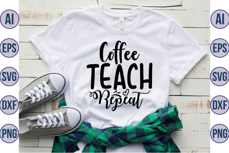 coffee-teach-repeat-svg