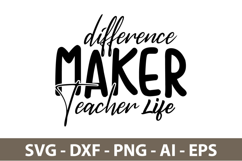 difference-maker-teacher-life-svg