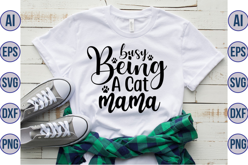 busy-being-a-cat-mama-svg