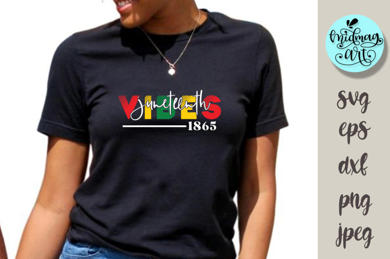 juneteenth-vibes-1865-svg-png-eps-dxf-jpeg