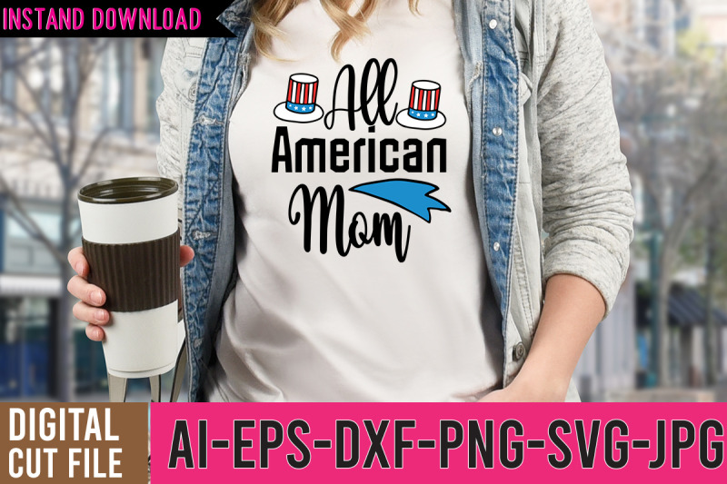 all-american-mom-svg-cut-file-4th-of-july-svg-bundle