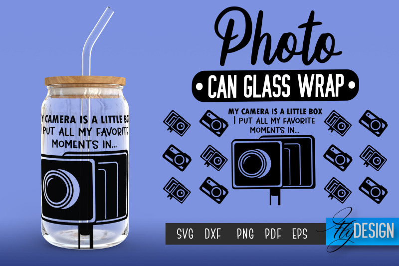 photo-glass-can-wrap-svg-camera-quotes-can-glass-wrap