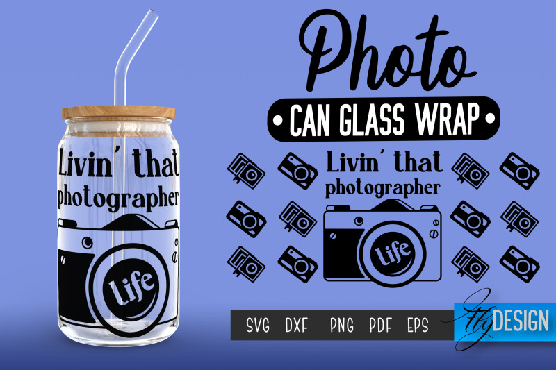 photo-glass-can-wrap-svg-camera-quotes-can-glass-wrap