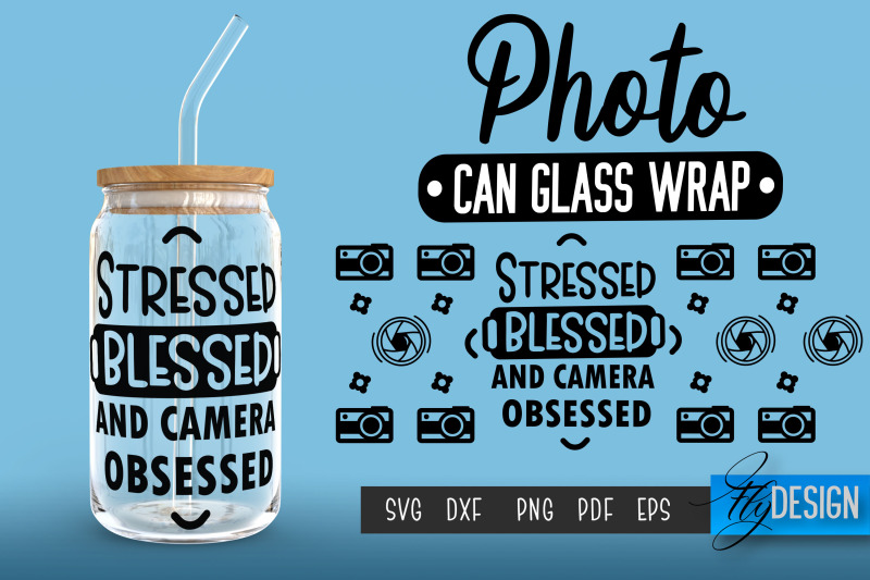 photo-glass-can-wrap-svg-camera-quotes-can-glass-wrap