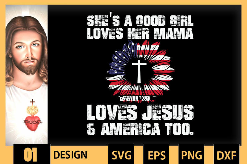 good-girl-loves-her-mama-jesus-amp-america