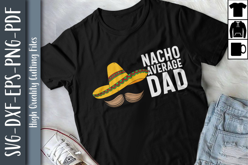 funny-design-nacho-average-dad