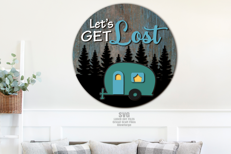 lets-get-lost-camping-svg-laser-cut-files-camper-sign-svg-glowforge