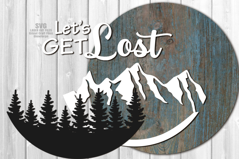 let-039-s-get-lost-svg-laser-cut-files-adventure-sign-svg-glowforge