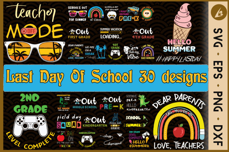 last-day-of-school-bundle-svg-30-designs