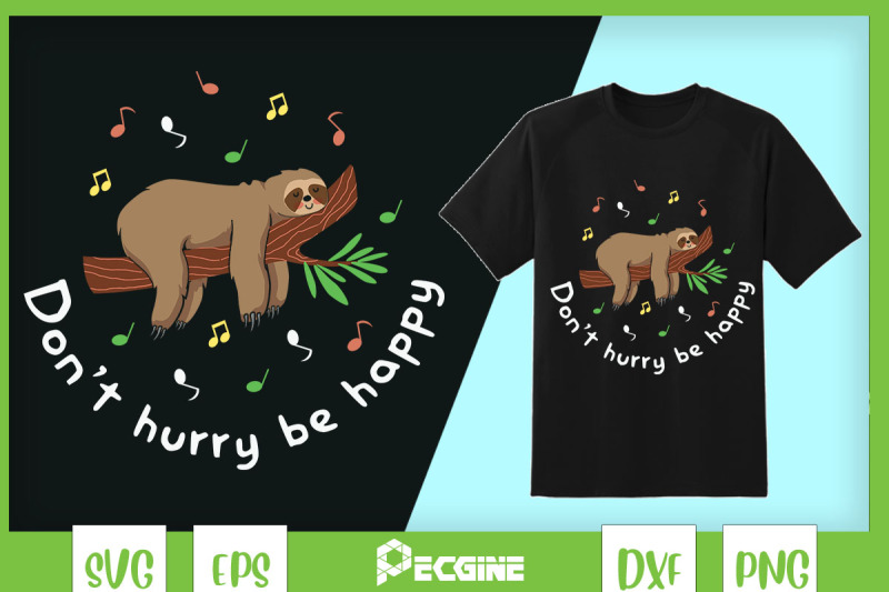 don-039-t-hurry-be-happy-cute-lazy