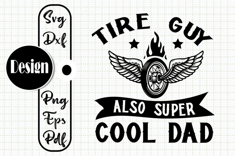 tire-guy-also-super-cool-dad-gift