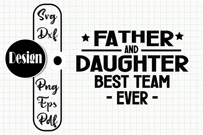 father-amp-daughter-best-team-ever