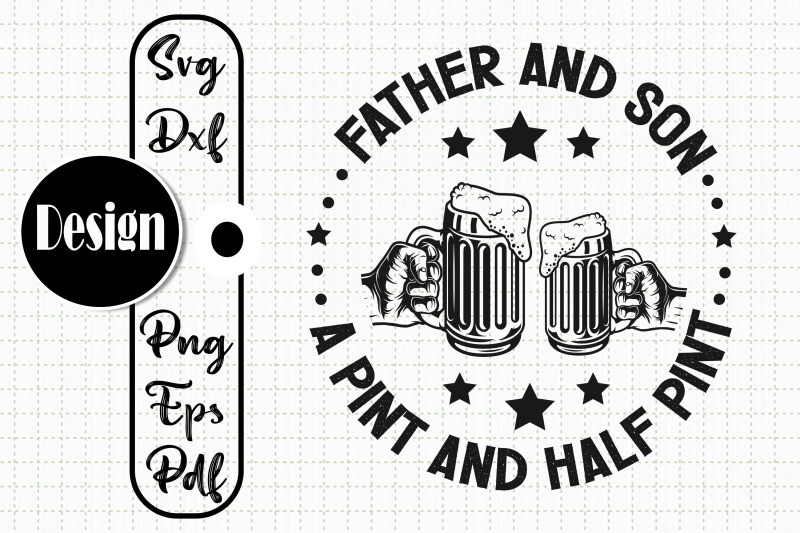 son-and-fathers-a-pint-and-half-pint