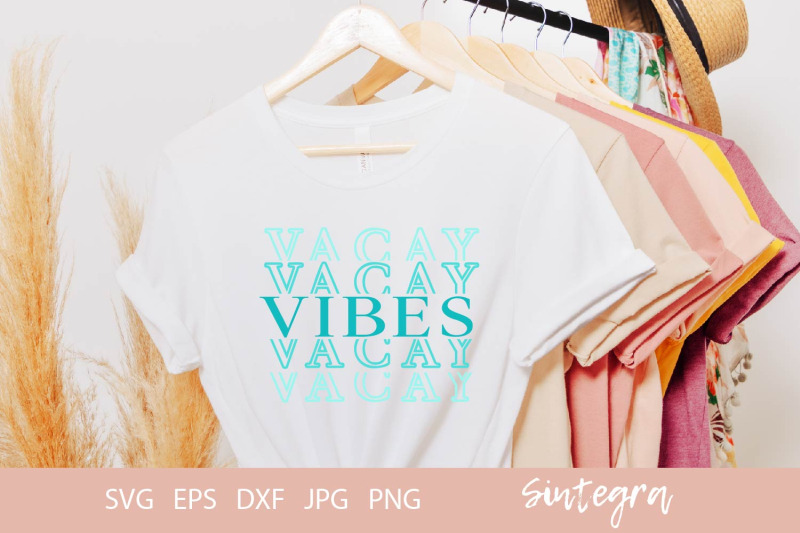 vacay-vibes-cut-file-svg