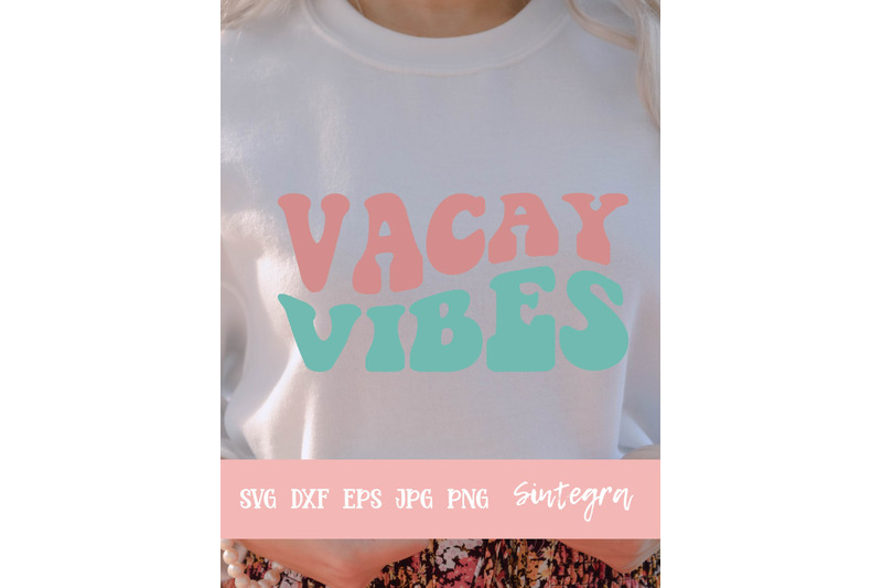 vacay-vibes-svg-cut-file