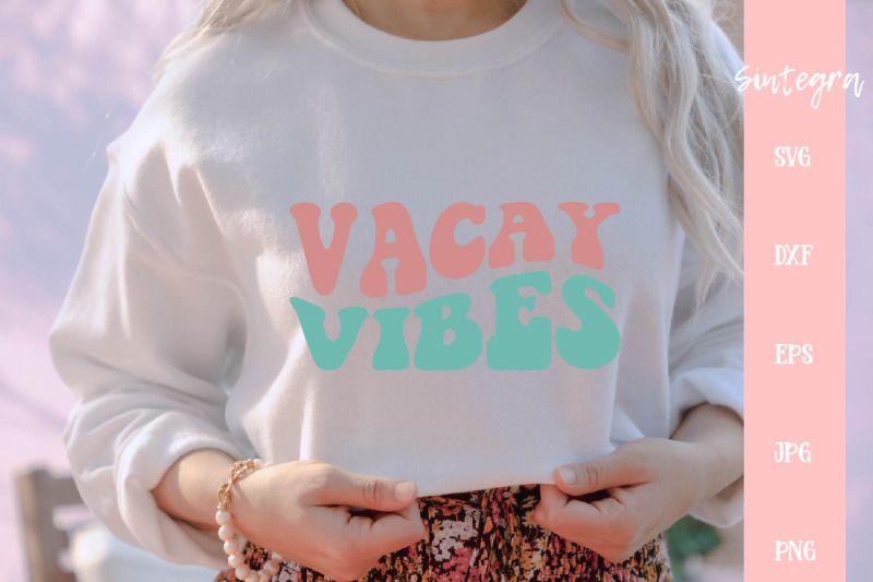 vacay-vibes-svg-cut-file