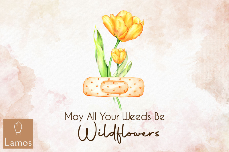 may-all-your-weeds-be-wildflowers-plant