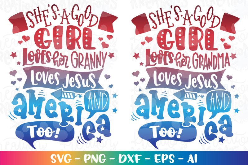 4th-of-july-svg-she-039-s-a-good-girl-loves-her-granny-grandma-loves-jesus