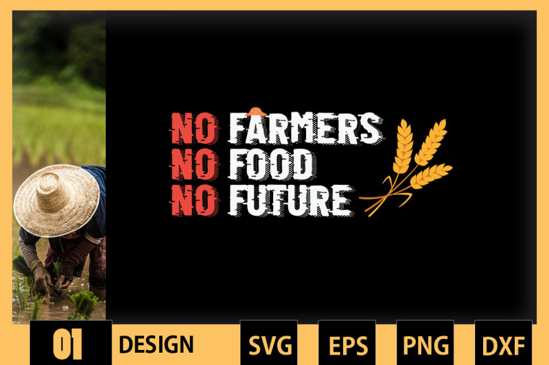 no-farmers-no-food-no-future