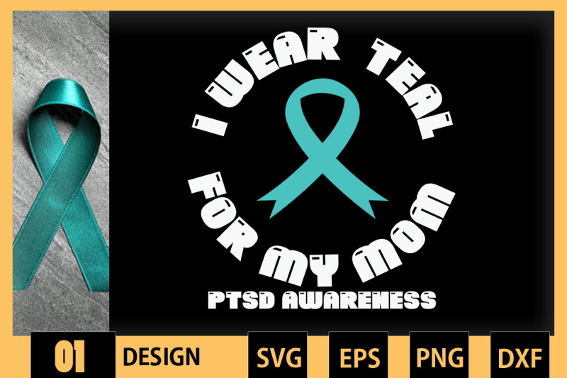 i-wear-teal-for-my-mom-ptsd-awareness