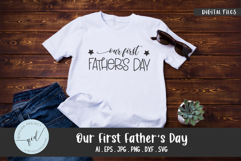 our-first-father-039-s-day-phrases-svg