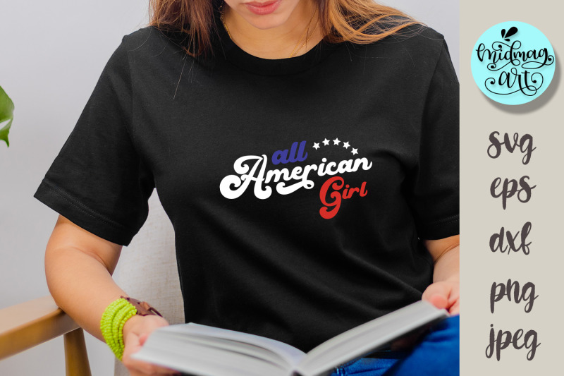 all-american-girl-svg-png-eps-dxf-jpeg-4th-of-july-independence-day