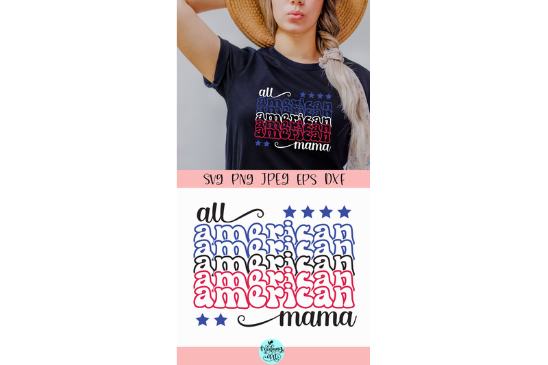 all-american-mama-svg-png-eps-dxf-jpeg-4th-of-july-independence-day