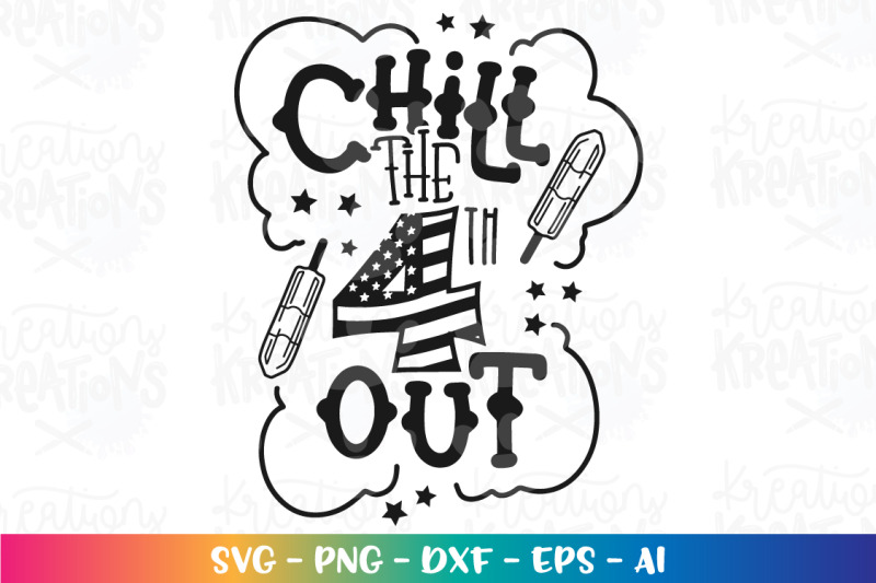 4th-of-july-svg-chill-the-4th-out