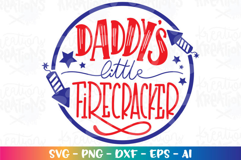 4th-of-july-svg-daddys-little-firecracker