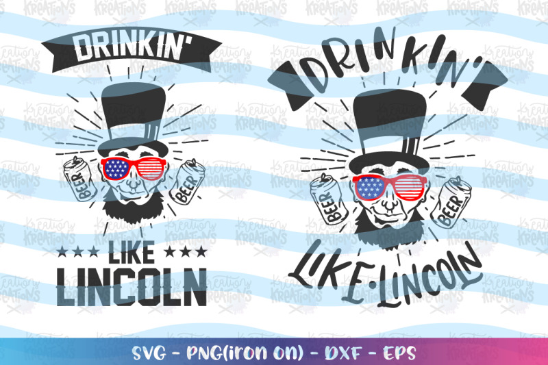 4th-of-july-svg-drinkin-like-lincon