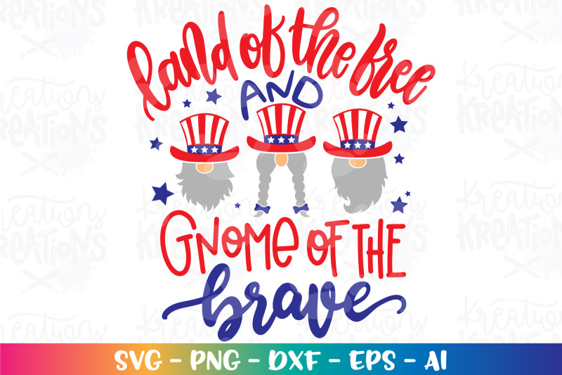 4th-of-july-svg-land-of-the-free-gnome-of-the-brave