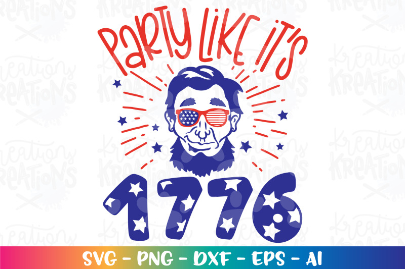 4th-of-july-svg-party-like-its-1776-lincon