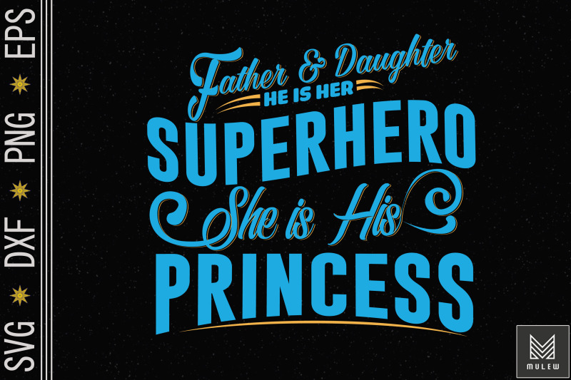 father-daughter-her-hero-his-princess