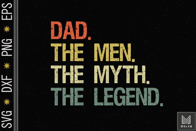 dad-the-men-the-myth-the-legend